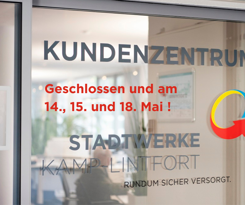 Geänderte Öffnungstage bei den Stadtwerken Kamp-Lintfort