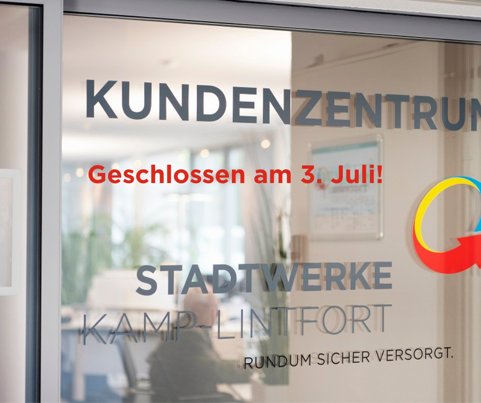 Geänderte Öffnungstage bei den Stadtwerken Kamp-Lintfort